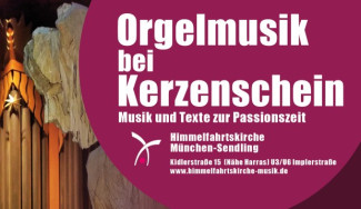 Ogelmusik bei Kerzenschein in der Passionszeit - 2025